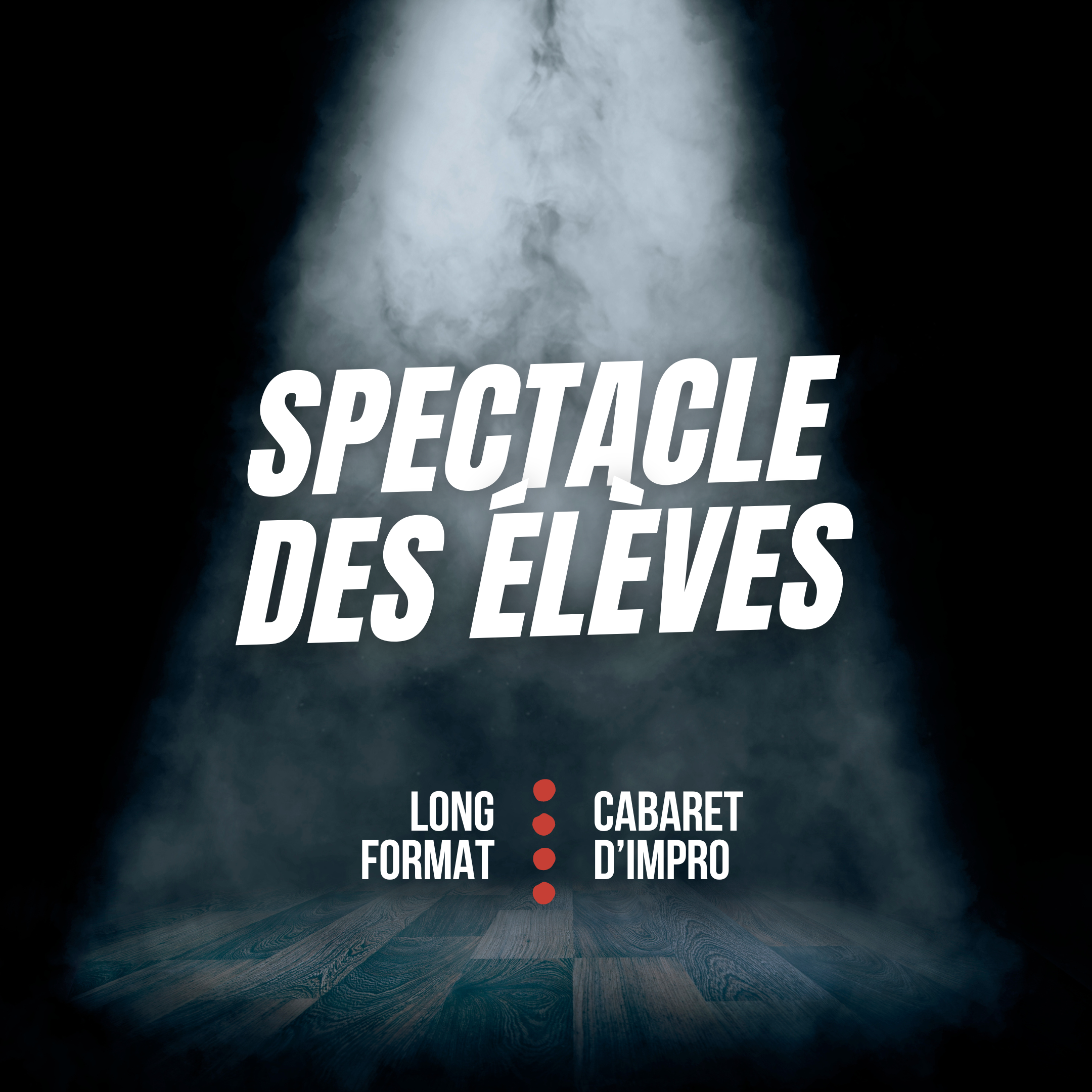 Spectacles des élèves d'Impro